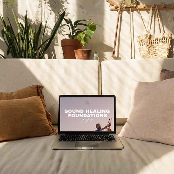 VIRTUAL • Sound Healing Foundations 101